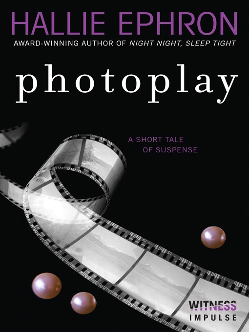 Title details for Photoplay by Hallie Ephron - Available